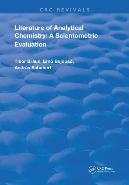 Book cover of: Literature Of Analytical Chemistry. By: Tibor Braun