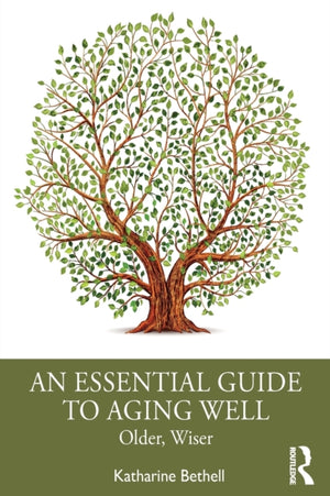 Essential Guide to Aging Well