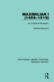 Book cover of: Maximilian I (1459-1519). By: Gerhard Benecke