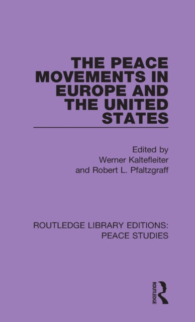 Book cover of: Peace Movements in Europe and the United States