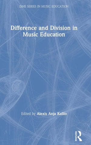 Difference and Division in Music Education