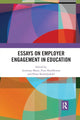 Book cover of: Essays on Employer Engagement in Education. By: Anthony Mann