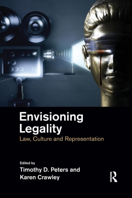 Book cover of: Envisioning Legality. By: Timothy Peters