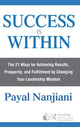 Book cover of: Success Is Within. By: Payal Nanjiani