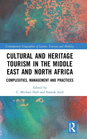 Cultural and Heritage Tourism in the Middle East and North Africa