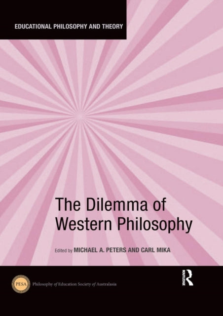 Book cover of: Dilemma of Western Philosophy. By: Michael Peters