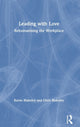 Book cover of: Leading with Love. By: Karen Blakeley