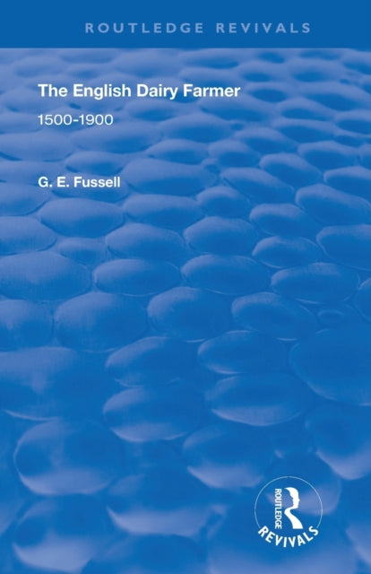 Book cover of: English Dairy Farmer. By: G. E. Fussell