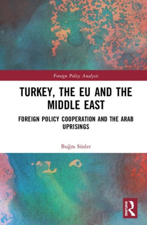 Turkey, the EU and the Middle East