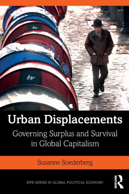 Book cover of: Urban Displacements. By: Susanne Soederberg