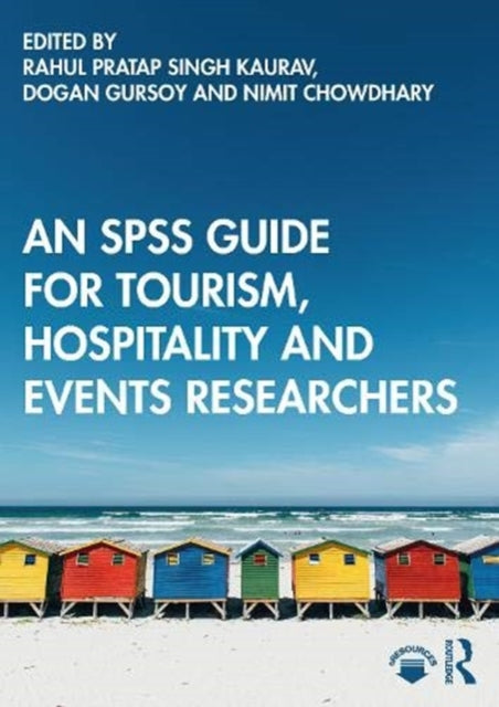 Book cover of: SPSS Guide for Tourism, Hospitality and Events Researchers. By: Rahul Pratap Singh Kaurav