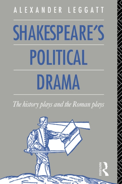 Book cover of: SHAKESPEARES POLITICAL DRAMA