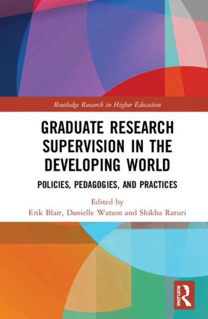 Book cover of: Graduate Research Supervision in the Developing World. By: Erik Blair