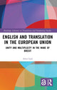 Book cover of: English and Translation in the European Union. By: Alice Leal