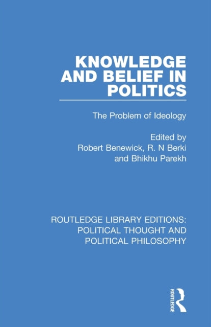 Book cover of: Knowledge and Belief in Politics. By: Robert Benewick