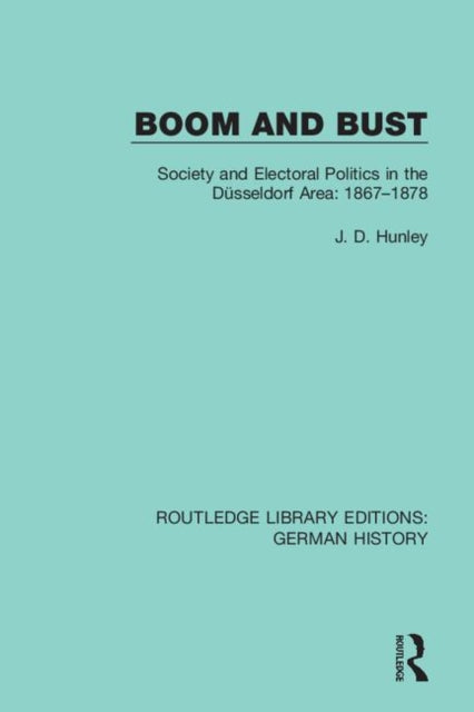Book cover of: Boom and Bust. By: J. D. Hunley