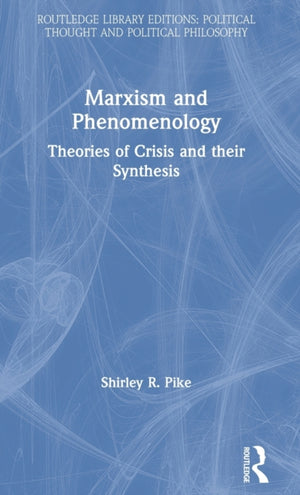 Marxism and Phenomenology