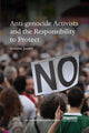 Book cover of: Anti-genocide Activists and the Responsibility to Protect. By: Annette Jansen
