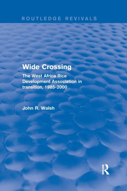 Book cover of: Wide Crossing. By: Walsh, John R.