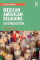 Book cover of: Mexican American Religions. By: Brett Hendrickson