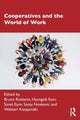 Book cover of: Cooperatives and the World of Work. By: Bruno Roelants