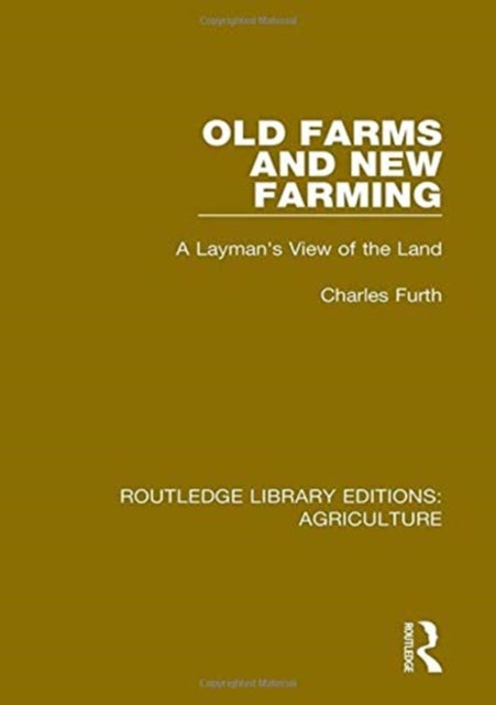 Book cover of: Old Farms and New Farming. By: Charles Furth