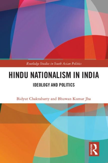Book cover of: Hindu Nationalism in India. By: Bidyut Chakrabarty