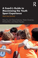 Book cover of: Coach’s Guide to Maximizing the Youth Sport Experience. By: Mary Fry