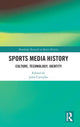 Book cover of: Sports Media History. By: John Carvalho