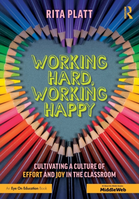 Book cover of: Working Hard, Working Happy. By: Rita Platt