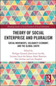 Book cover of: Theory of Social Enterprise and Pluralism. By: Philippe Eynaud