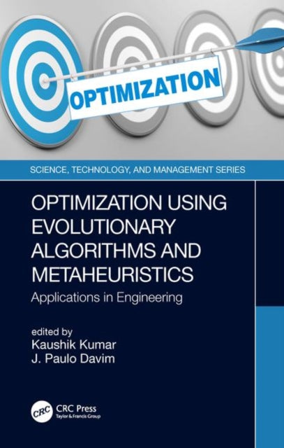 Book cover of: Optimization Using Evolutionary Algorithms and Metaheuristics. By: Kaushik Kumar