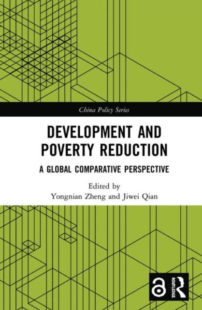 Book cover of: Development and Poverty Reduction. By: Yongnian Zheng