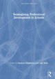 Book cover of: Reimagining Professional Development in Schools. By: Eleanore Hargreaves