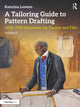 Book cover of: Tailoring Guide to Pattern Drafting