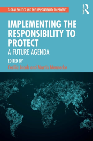 Implementing the Responsibility to Protect