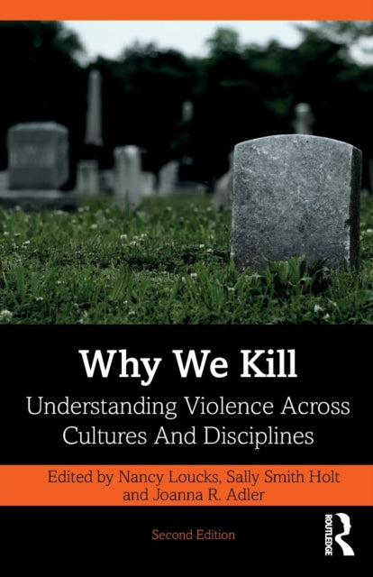 Book cover of: Why We Kill. By: Nancy Loucks