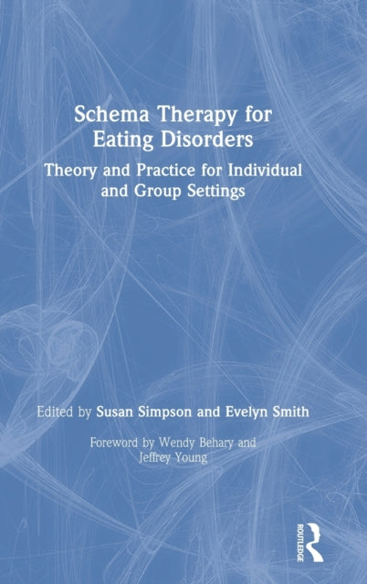 Book cover of: Schema Therapy for Eating Disorders. By: Susan Simpson