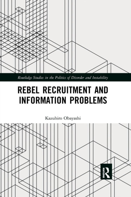 Book cover of: Rebel Recruitment and Information Problems