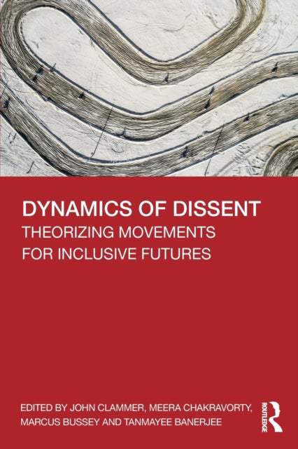 Book cover of: Dynamics of Dissent. By: John Clammer