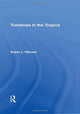 Book cover of: Tomatoes In The Tropics. By: Ruben L. Villareal