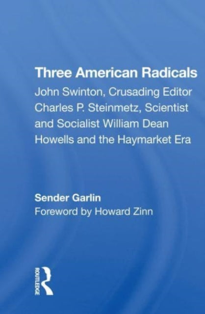 Book cover of: Three American Radicals. By: Sender Garlin