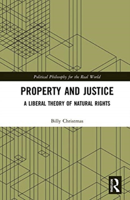 Book cover of: Property and Justice. By: Billy Christmas
