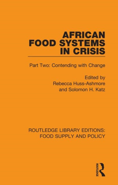 Book cover of: African Food Systems in Crisis. By: Rebecca Huss-Ashmore