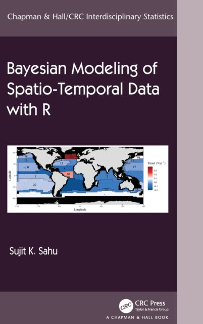 Book cover of: Bayesian Modeling of Spatio-Temporal Data with R