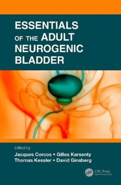 Book cover of: Essentials of the Adult Neurogenic Bladder. By: Jaques Corcos