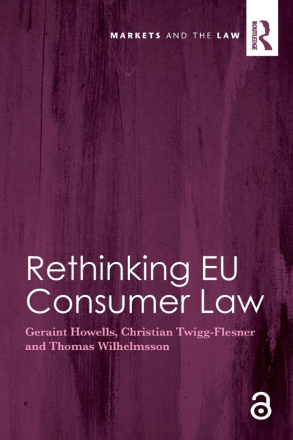 Book cover of: Rethinking EU Consumer Law. By: Geraint Howells