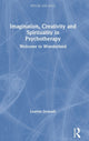 Book cover of: Imagination, Creativity and Spirituality in Psychotherapy. By: Leanne Domash