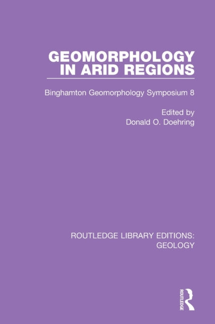Book cover of: Geomorphology in Arid Regions. By: Donald O. Doehring