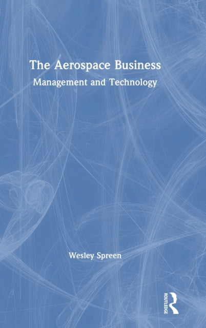 Book cover of: Aerospace Business. By: Wesley Spreen